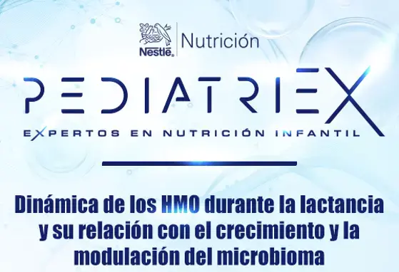 Dinámica de los HMO durante la lactancia y su relación con el crecimiento y la modulación del microbioma